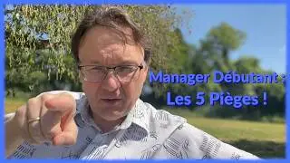 Beginner Manager: The 5 Pitfalls