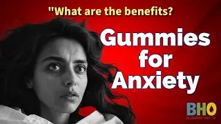 The Best CBD Gummies for Anxiety | CBD Gummies for Anxiety
