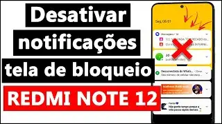 COMO DESATIVAR NOTIFICAÇÕES na TELA DE BLOQUEIO XIAOMI REDMI NOTE 12