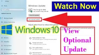 Optional Update in Windows 10 I Windows 10 Update