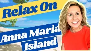 WHAT TO DO ON ANNA MARIA ISLAND. Best things to do on Anna Maria island.