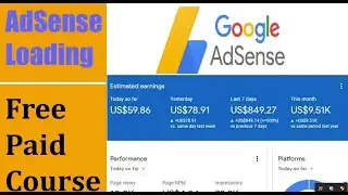Free Adsense Loading course worth 350$ part 1