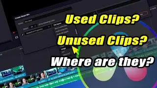 Find Used and Unused Clips in DaVinci Resolve! Using Smart Bins