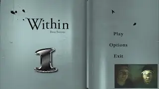 Within Deep Sorrows - Part 01 - Horror gameplay with some bloopers and great funny commentary