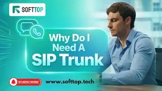 The Essential Role of SIP Trunks: Insights from Softtop.