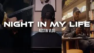 A Night In My Life Living In Austin | Watching A New Movie, Buying A New Book, And Coding