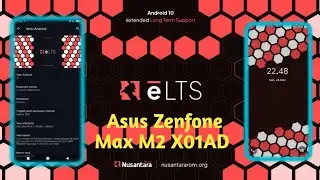 Tutorial Install Custom Rom Nusantara Project LTS Asus Zenfone Max M2 X01AD