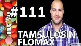 TAMSULOSIN (FLOMAX) - PHARMACIST REVIEW - 