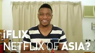 What is iFlix?, Asia's Netflix?