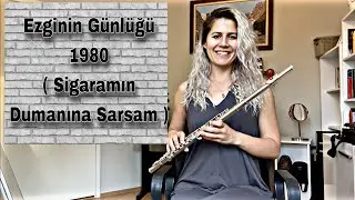 1980 Flüt Dersi ( Ezginin Günlüğü )