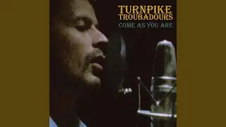 Come as You Are