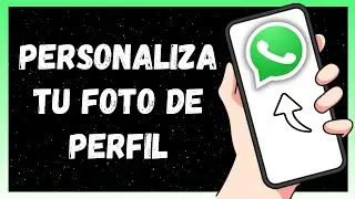 Cómo Cambiar Foto De Perfil En WhatsApp | Muy Fácil (2024)