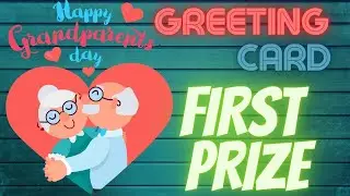 How to Make Grandparents Day Card | 1st Prize