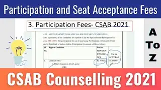 CSAB Counselling 2021 | Participation And Seat Acceptance Fees for CSAB 2021 🤔  | Education Side
