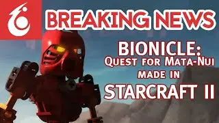 BIONICLE Quest for Mata Nui Made in Starcraft II Engine! No Multiplayer! BREAKING NEWS