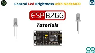 E.P:-04 | Control Led Brightness with NodeMCU | NodeMCU Tutorial | Tech For Fun