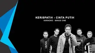 Karaoke Kerispatih - Cinta Putih