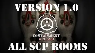 *NEW* SCP Containment Breach v1.0 Gameplay (All NEW SCPs + Rooms + Bugs)
