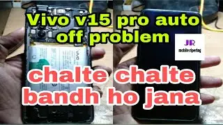 vivo v15 pro auto power off problem 100% solution | vivo v15 pro auto restart problem solution