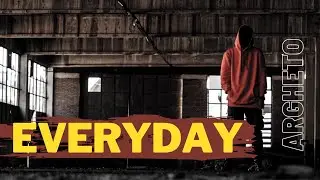 EVERYDAY - ARGHETO FEAT. PRESSO - RAP FRANCAIS
