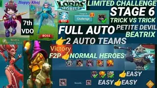 PETITE Devil stage 6 Full AUTO| Lords mobile Limited challenge  trick vs trick stage 6|✨2 AUTO TEAMS