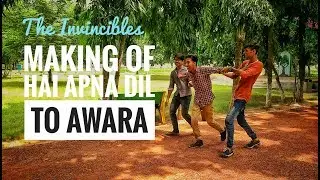 Making of Hai Apna Dil To Awara (Behind the scene) I THE INVINCIBLES I HAPPY NEW YEAR 2018 I