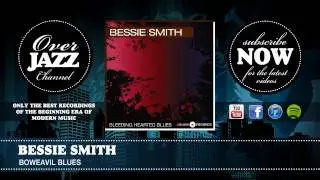 Bessie Smith - Boweavil Blues (1924)