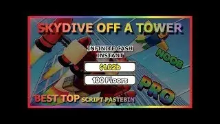 SKYDIVE OFF A TOWER Script Pastebin 2023 INFINITE CASH | FLOOR (INSTANT)🪂
