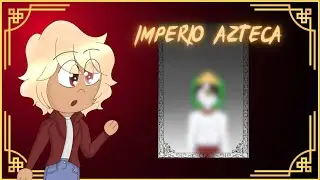 Dibujo a Imperio Azteca 😳|| Countryhumans ||