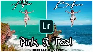 Tutorial Edit foto filter PINK & TEAL || Lightroom || Hellensftr