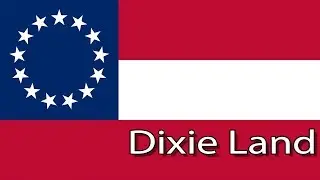 Confederate Song - Dixie Land,Страна Дикси - музыка КША
