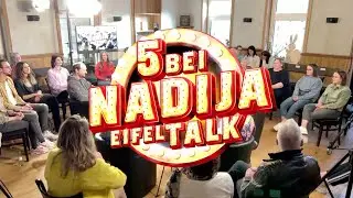 5 bei Nadija Eifeltalk - Sendung 2