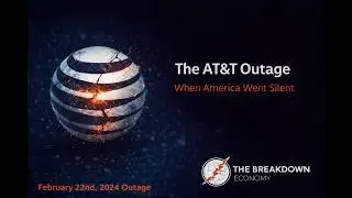 The AT&T Outage: When America Went Silent