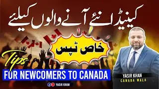 Tips for Newcomers to Canada | Coming to Canada in 2024 | 