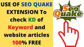 Use of seoquake extension to check KD of keyword and Articles of a website Hindi/Urdu