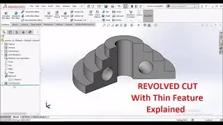 SolidWorks | Revolved Cut with Thin Feature Explained | Basic Tutorial for Beginners