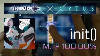 init() (CHAOS 14) MAX Master M.TP100.00%!!! [Cytus II x Arcaea]