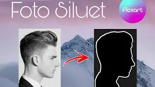 Cara membuat foto SILUET Menggunakan Aplikasi PicsArt
