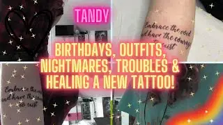 Birthdays, Weird Nightmare, Troubles & Tattoo Healing - TandY  - Madalada Munden