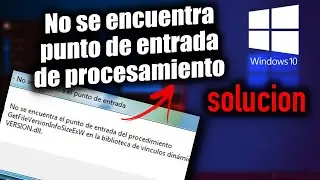 No se encuentra el punto de entrada de procesamiento (SOLUCIÓN) | Windows 10