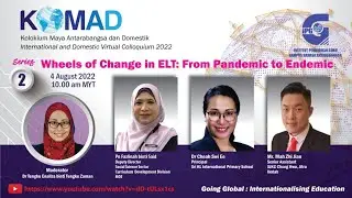 Wheels of change in ELT: From pandemic to endemic