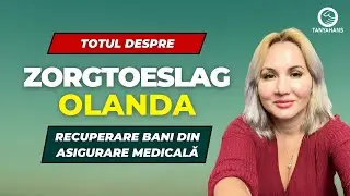 Totul despre ZORGTOESLAG în Olanda - Bani înapoi din asigurare - Informații generale, calcul