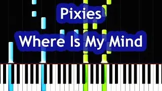Pixies - Where Is My Mind Piano Tutorial