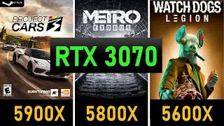 Ryzen 5900X VS 5800X VS 5600X Gaming Benchmarks rtx 3070 in 11 New Pc Games