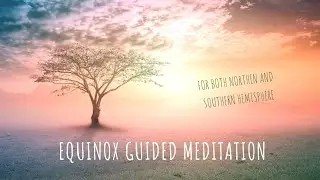 Equinox Meditation | September 2022