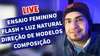 Live sobre Composição, Direção de Modelos, Poses e Iluminação na Fotografia de Ensaios Femininos