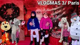 Maria VLOGMAS 3 ! Târgul de Crăciun în Paris! Personaje DISNEY