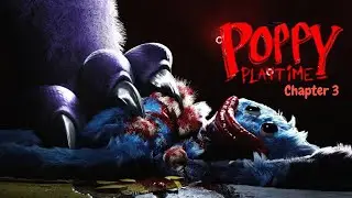 POPPY PLAYTIME CHAPTER-3