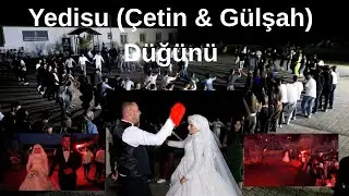 Bingöl Yedisu  ( Çetin & Gülşah ) Düğünü 