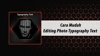 Cara Mudah Membuat Typography Wajah | Dijamin BISA!!!